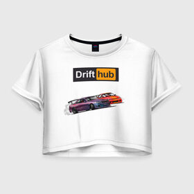 Женская футболка Crop-top 3D с принтом Дрифт в Курске, 100% полиэстер | круглая горловина, длина футболки до линии талии, рукава с отворотами | drift | drifthub | авто | гонки | гонщик | дрифт | занос | машина | стритрейсер | стритрейсинг | тачки