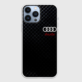 Чехол для iPhone 13 Pro Max с принтом Ауди в Курске,  |  | Тематика изображения на принте: audi | vag | авто | автомобиль | автоспорт | ауди | ваг | гонки | гонщик | решетка радиатора | сетка | стритрейсер | тачка