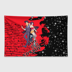 Флаг-баннер с принтом Cowboy Bebop в Курске, 100% полиэстер | размер 67 х 109 см, плотность ткани — 95 г/м2; по краям флага есть четыре люверса для крепления | аниме | ковбой | космос | постапокалипсис | спайк шпигель
