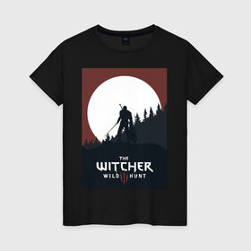Женская футболка хлопок с принтом The Witcher, Wild Hunt, Геральд, Ведьмак. в Курске, 100% хлопок | прямой крой, круглый вырез горловины, длина до линии бедер, слегка спущенное плечо | the witcher | wild hunt | ведьмак. | геральд