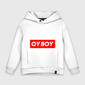 Детское худи Oversize хлопок с принтом oyboy в Курске, френч-терри — 70% хлопок, 30% полиэстер. Мягкий теплый начес внутри —100% хлопок | боковые карманы, эластичные манжеты и нижняя кромка, капюшон на магнитной кнопке | казахи | ойбой | сабуров | чбд | что было дальше | щербаков | юмор