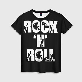 Женская футболка 3D с принтом Рок н ролл в Курске, 100% полиэфир ( синтетическое хлопкоподобное полотно) | прямой крой, круглый вырез горловины, длина до линии бедер | классика | музыка. | музыкальный жанр | рок | рок н ролл