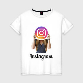Женская футболка хлопок с принтом Instagram в Курске, 100% хлопок | прямой крой, круглый вырез горловины, длина до линии бедер, слегка спущенное плечо | 