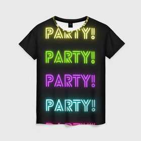 Женская футболка 3D с принтом Пати в Курске, 100% полиэфир ( синтетическое хлопкоподобное полотно) | прямой крой, круглый вырез горловины, длина до линии бедер | веселье | вечеринка | корпоратив | отдых | праздник | радость | разноцветный