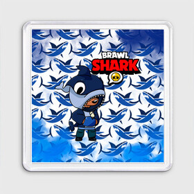 Магнит 55*55 с принтом BRAWL STARS SHARK. в Курске, Пластик | Размер: 65*65 мм; Размер печати: 55*55 мм | 8 bit | brawl stars | colette | crow | gale | leon | max | mecha | mecha crow | mr.p | sally leon | shark | tara | virus 8 bit | werewolf leon | акула | берли | бравл старс | ворон | коллет | макс | оборотень