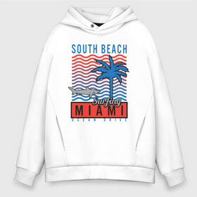 Мужское худи Oversize хлопок с принтом Miami South Beach в Курске, френч-терри — 70% хлопок, 30% полиэстер. Мягкий теплый начес внутри —100% хлопок | боковые карманы, эластичные манжеты и нижняя кромка, капюшон на магнитной кнопке | beach | miami | акула | майами | майями | маями | море | океан | отдых | пальма | пляж | юг