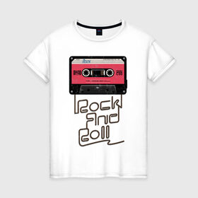 Женская футболка хлопок с принтом Rock and Roll в Курске, 100% хлопок | прямой крой, круглый вырез горловины, длина до линии бедер, слегка спущенное плечо | rock | rock and roll | roll | кассета | классика | музыка | рок | рокер | рокнролл