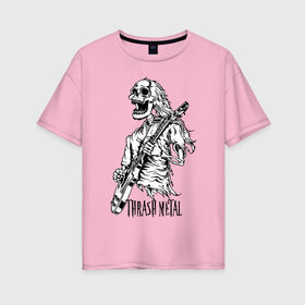 Женская футболка хлопок Oversize с принтом Thrash metal в Курске, 100% хлопок | свободный крой, круглый ворот, спущенный рукав, длина до линии бедер
 | bones | guitar | jaw | music | rag | skull | solo | teeth | зубы | кости | музыка | пасть | соло | череп