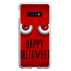 Чехол для Samsung S10E с принтом Happy Halloween в Курске, Силикон | Область печати: задняя сторона чехла, без боковых панелей | halloween | happy halloween | глаза | праздник | страшный праздник | хэллоуин