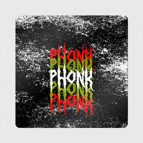 Магнит виниловый Квадрат с принтом PHONK в Курске, полимерный материал с магнитным слоем | размер 9*9 см, закругленные углы | drift | memphis | music | phonk | phonk drift | phonk drift music | phonk edition | phonk mix | phonk music | phonk radio | phonk remix | trap | музыка для дрифта | пхонк | фонк | фонк дрифт | фонк рэп