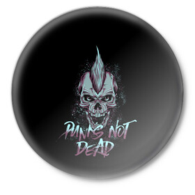 Значок с принтом PUNKS NOT DEAD в Курске,  металл | круглая форма, металлическая застежка в виде булавки | anarchy | dead | musick | punk | rock | skull | анархия | музыка | панк | рок | череп