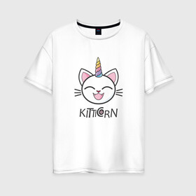Женская футболка хлопок Oversize с принтом Kitticorn в Курске, 100% хлопок | свободный крой, круглый ворот, спущенный рукав, длина до линии бедер
 | cat | kitticorn | анимация | единорог | кит | котёнок | кошка | мода | радуга | тренд