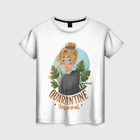Женская футболка 3D с принтом Quarantine mood в Курске, 100% полиэфир ( синтетическое хлопкоподобное полотно) | прямой крой, круглый вырез горловины, длина до линии бедер | 