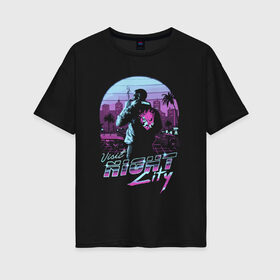 Женская футболка хлопок Oversize с принтом CYBERPUNK 2077 VICE CITY в Курске, 100% хлопок | свободный крой, круглый ворот, спущенный рукав, длина до линии бедер
 | cd project red | cyberpunk 2077 | gta | gta vice city | keanu reeves | samurai | vice city | гта | гта вайс сити | киану ривз | киберпанк 2077 | самураи