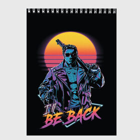 Скетчбук с принтом I WILL BE BACK TERMINATOR в Курске, 100% бумага
 | 48 листов, плотность листов — 100 г/м2, плотность картонной обложки — 250 г/м2. Листы скреплены сверху удобной пружинной спиралью | Тематика изображения на принте: arnold  schwarzenegger | retro | skynet | terminator | арнольд шварценеггер | восстание машин | генезис | ретро | сара коннор | старые фильмы | судный день | темные судьбы | терминатор