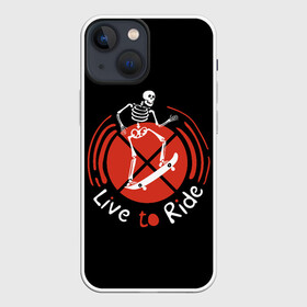 Чехол для iPhone 13 mini с принтом Live to Ride в Курске,  |  | art | inscription | skate | skateboard | skeleton | арт | надпись | скейт | скейтборд | скелет