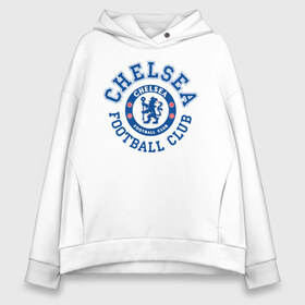 Женское худи Oversize хлопок с принтом Chelsea FC в Курске, френч-терри — 70% хлопок, 30% полиэстер. Мягкий теплый начес внутри —100% хлопок | боковые карманы, эластичные манжеты и нижняя кромка, капюшон на магнитной кнопке | blue | chelsea | club | english | fc | football | london | retirees | soccer | английский | клуб | лондон | пенсионеры | синие | фк | футбол | футбольный | челси