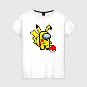 Женская футболка хлопок с принтом Among us Pikachu and Pokeball в Курске, 100% хлопок | прямой крой, круглый вырез горловины, длина до линии бедер, слегка спущенное плечо | among us | baby | impostor | kawaii | pika pika | pikachu | pokemon go | there is impostor | амонг ас | девочкам | детям | космические | космонавты | малыш | мальчикам | персонажи | пика пика | пикачу | покемон | предатель среди нас |