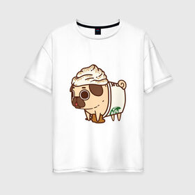 Женская футболка хлопок Oversize с принтом Сладкий мопс в Курске, 100% хлопок | свободный крой, круглый ворот, спущенный рукав, длина до линии бедер
 | арт | кофе | мопс | мороженное | рисунок | сладкий | сладость | собака в костюме | собака в костюмчике | шоколад