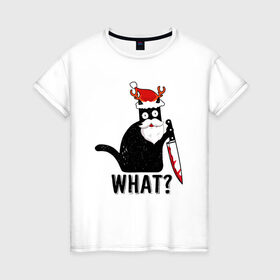Женская футболка хлопок с принтом What Cat (Новый Год) в Курске, 100% хлопок | прямой крой, круглый вырез горловины, длина до линии бедер, слегка спущенное плечо | 
