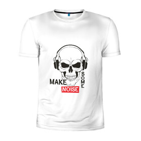 Мужская футболка 3D спортивная с принтом Make some noise в Курске, 100% полиэстер с улучшенными характеристиками | приталенный силуэт, круглая горловина, широкие плечи, сужается к линии бедра | Тематика изображения на принте: make some noise | музыка | надписи | пошумим | череп
