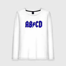 Женский лонгслив хлопок с принтом ABCD надпись в Курске, 100% хлопок |  | abcd | ac dc | acdc | band | logo | metal | music | rock | алфавит | буквы | имитация | леттеринг | лого | металл | музыка | надпись | пародия | рок | синий