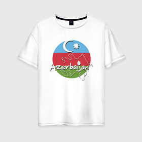 Женская футболка хлопок Oversize с принтом Азербайджан в Курске, 100% хлопок | свободный крой, круглый ворот, спущенный рукав, длина до линии бедер
 | azerbaijan | baku | азер | азербайджан | баку | герб | страна | флаг