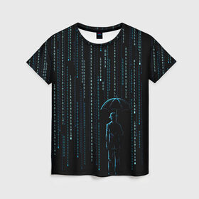 Женская футболка 3D с принтом Двоичный дождь, матрица в Курске, 100% полиэфир ( синтетическое хлопкоподобное полотно) | прямой крой, круглый вырез горловины, длина до линии бедер | 1 | banksy | matrix | бэнкси | двоичный код | дожди | дождливая погода | дождь | матрица | программма