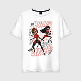 Женская футболка хлопок Oversize с принтом The Incredibles в Курске, 100% хлопок | свободный крой, круглый ворот, спущенный рукав, длина до линии бедер
 | disney | pixar | the incredibles | vdkimel | дисней | пиксар | суперсемейка