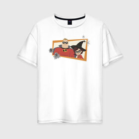 Женская футболка хлопок Oversize с принтом The Incredibles в Курске, 100% хлопок | свободный крой, круглый ворот, спущенный рукав, длина до линии бедер
 | disney | pixar | the incredibles | vdkimel | дисней | пиксар | суперсемейка