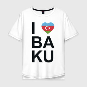 Мужская футболка хлопок Oversize с принтом Baku в Курске, 100% хлопок | свободный крой, круглый ворот, “спинка” длиннее передней части | Тематика изображения на принте: azerbaijan | baku | азербайджан | баку | герб | флаг