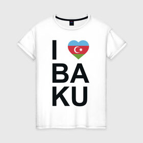 Женская футболка хлопок с принтом Baku в Курске, 100% хлопок | прямой крой, круглый вырез горловины, длина до линии бедер, слегка спущенное плечо | azerbaijan | baku | азербайджан | баку | герб | флаг