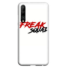 Чехол для Honor P30 с принтом FREAKSQUAD в Курске, Силикон | Область печати: задняя сторона чехла, без боковых панелей | Тематика изображения на принте: evelone192 | freak | freak squad. | squad | twitch | сквад | стримеры | твич | фрик