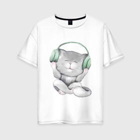 Женская футболка хлопок Oversize с принтом Котенок меломан в Курске, 100% хлопок | свободный крой, круглый ворот, спущенный рукав, длина до линии бедер
 | зеленый | кот | котенок | малыш | музыка | наушники | пушистый | серый