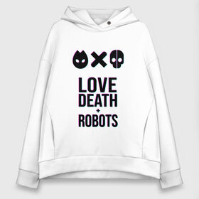 Женское худи Oversize хлопок с принтом LDR Glitch в Курске, френч-терри — 70% хлопок, 30% полиэстер. Мягкий теплый начес внутри —100% хлопок | боковые карманы, эластичные манжеты и нижняя кромка, капюшон на магнитной кнопке | death | fantastic | future | glitch | ldr | love | love death and robots | love death robots | netflix | robots | sci fi | будущее | глитч | лдр | любовь | нетфликс | роботы | фантастика
