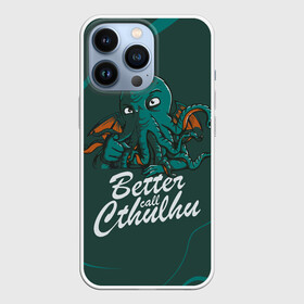 Чехол для iPhone 13 Pro с принтом Лучше звоните Ктулху в Курске,  |  | better call soul | cthulhu | lovecraft | ктулху | лавкрафт | лучше звоните солу | мистика | сериал | сериалы | сол