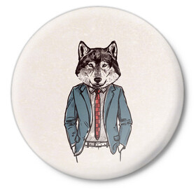 Значок с принтом ХИПСТЕР ВОЛК в Курске,  металл | круглая форма, металлическая застежка в виде булавки | alter ego | always be yourself | be positive | big | fashion | fashion man | hipster | wolf | wolfs | волк | галстук | животные | пиджак | собака | хипстер | я есть стиль