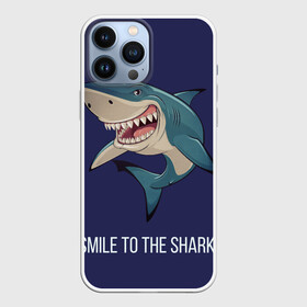 Чехол для iPhone 13 Pro Max с принтом Улыбнись акуле в Курске,  |  | Тематика изображения на принте: акула | акулий оскал | зубастая улыбка. | позитив | улыбка акулы | хищники