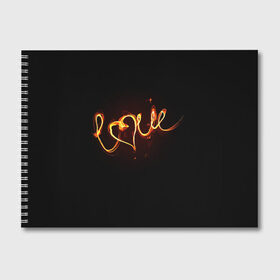 Альбом для рисования с принтом Огненная любовь в Курске, 100% бумага
 | матовая бумага, плотность 200 мг. | любовь | огненная надпись | позитив. | романтика | сердце | я люблю