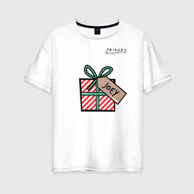 Женская футболка хлопок Oversize с принтом Friends. Подарок Joey в Курске, 100% хлопок | свободный крой, круглый ворот, спущенный рукав, длина до линии бедер
 | christmas | friends | gift | joey | vdkarsve | xmas | друзья | новый год | подарок | сериал