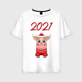 Женская футболка хлопок Oversize с принтом НОВЫЙ ГОД 2021 в Курске, 100% хлопок | свободный крой, круглый ворот, спущенный рукав, длина до линии бедер
 | 