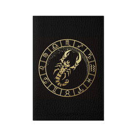 Обложка для паспорта матовая кожа с принтом Скорпион в Курске, натуральная матовая кожа | размер 19,3 х 13,7 см; прозрачные пластиковые крепления | Тематика изображения на принте: знаки зодиака | золотой рисунок | скорпион | черный фон