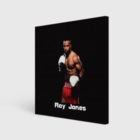 Холст квадратный с принтом Roy Jones в Курске, 100% ПВХ |  | boxer | boxing | great boxer | roy jones | roy jones lettering | roy jones print | бокс | боксер | великий боксер | надпись roy jones | принт roy jones | рой джонс