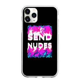 Чехол для iPhone 11 Pro матовый с принтом Send Nudes в Курске, Силикон |  | Тематика изображения на принте: glitch | send nudes | абстракция | кислотный | неон | огонь