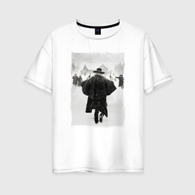 Женская футболка хлопок Oversize с принтом Омерзительная восьмерка в Курске, 100% хлопок | свободный крой, круглый ворот, спущенный рукав, длина до линии бедер
 | 
