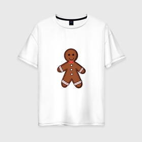 Женская футболка хлопок Oversize с принтом Пряничный Человечек в Курске, 100% хлопок | свободный крой, круглый ворот, спущенный рукав, длина до линии бедер
 | бант | глаза | еда | игрушка | новый год | печенье | праздник | пряничный человечек | рождество | улыбка
