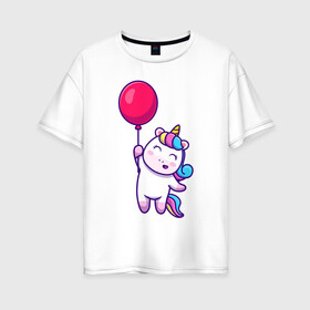 Женская футболка хлопок Oversize с принтом Единорог с шариком в Курске, 100% хлопок | свободный крой, круглый ворот, спущенный рукав, длина до линии бедер
 | rainbow | unicorn | единорог | единорожка | пони | радуга | радужный | радужный единорог | шарик