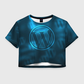 Женская футболка Crop-top 3D с принтом Вордпресс в Курске, 100% полиэстер | круглая горловина, длина футболки до линии талии, рукава с отворотами | cms | wordpress | вордпресс | движок сайта | логотип вордпресс