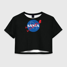 Женская футболка Crop-top 3D с принтом Santa | Nasa в Курске, 100% полиэстер | круглая горловина, длина футболки до линии талии, рукава с отворотами | 2021 | 2021 год быка | happy new year | nasa | new year | new year 2021 | santa | бык | год быка | дохлая мышь | качок | крыса | мышцы | мышь | надпись | нато | новый год | новый год 2021 | рога | рождество 2021