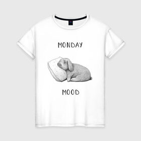 Женская футболка хлопок с принтом Monday Mood в Курске, 100% хлопок | прямой крой, круглый вырез горловины, длина до линии бедер, слегка спущенное плечо | dream | monday | mood | rabbit | sleep | заяц | кролик | понедельник | работа | сон | спать